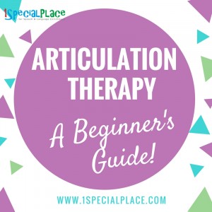 Articulation Therapy: A Beginner’s Guide