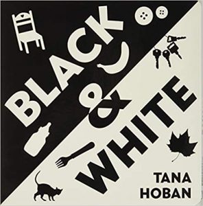 Black and White Board Book by Tana Hoban